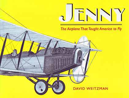 Jenny: The Airplane That Taught America to Fly book cover