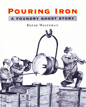 Pouring Iron: A Foundry Ghost Story book cover