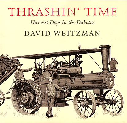 Thrashin’ Time: Harvest Days in the Dakotas book cover